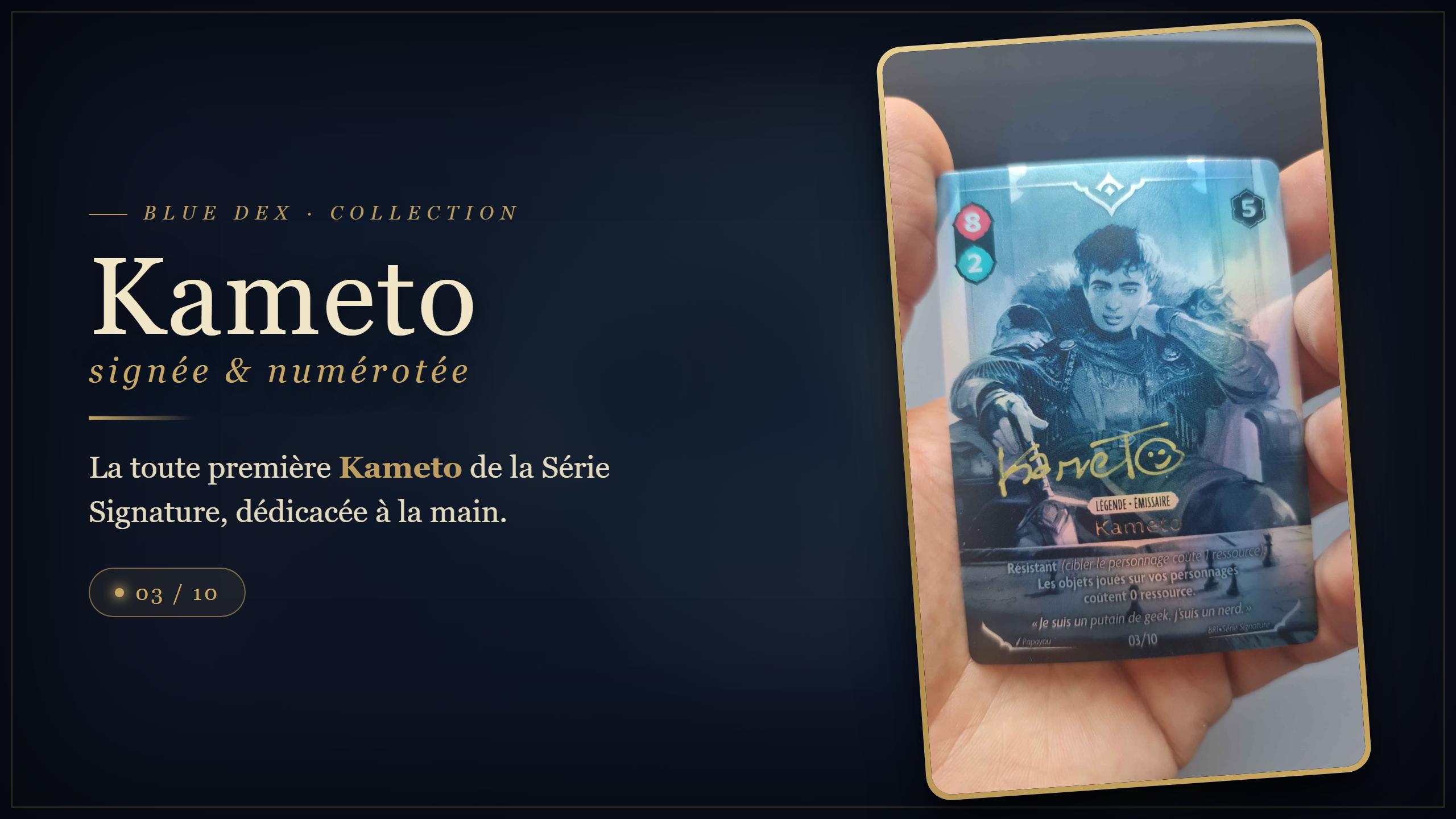 La première numérotée qui tombe enfin : Carte Kameto numérotée 03 sur 10